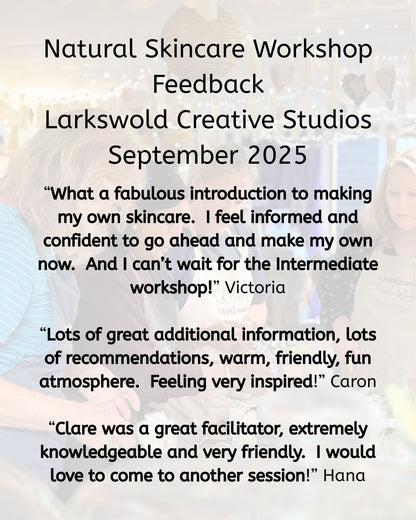 Natural Skincare Workshop place Friday 6 November 2026 2026 09:00 - 12:00